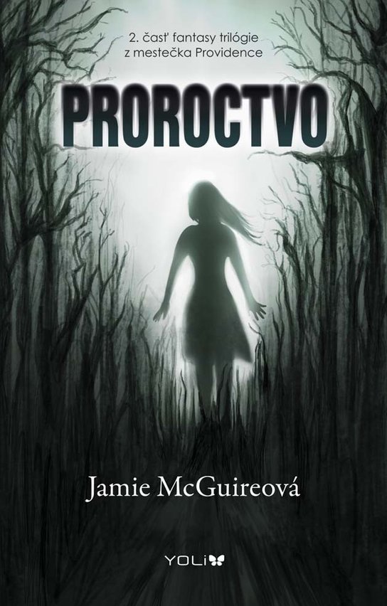 Proroctvo -  Jamie McGuireová