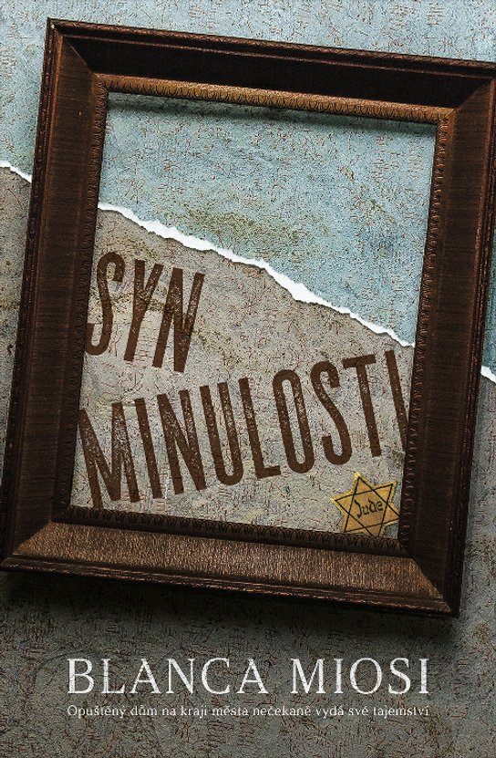 Syn minulosti -  Blanca Miosi