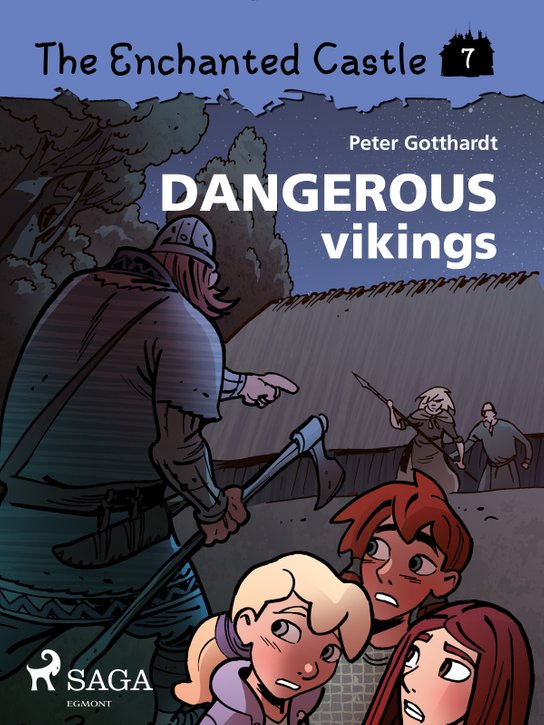 The Enchanted Castle 7 - Dangerous Vikings -  Peter Gotthardt