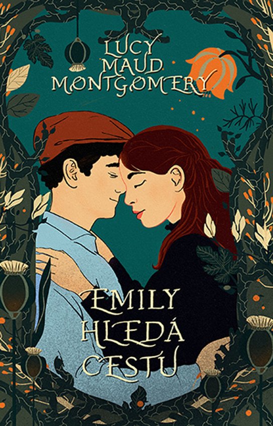 Emily hledá cestu -  Lucy Maud Montgomeryová