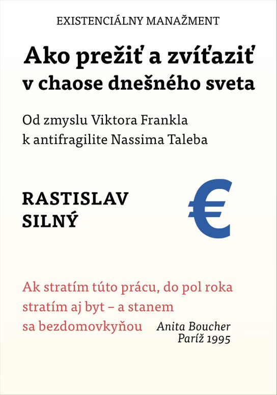 Existenciálny manažment -  Rastislav Silný