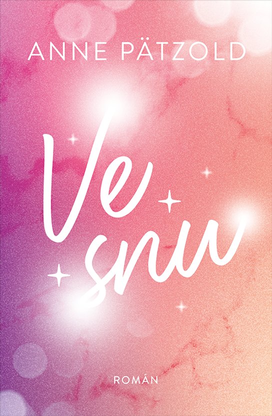 Ve snu -  Anne Pätzold