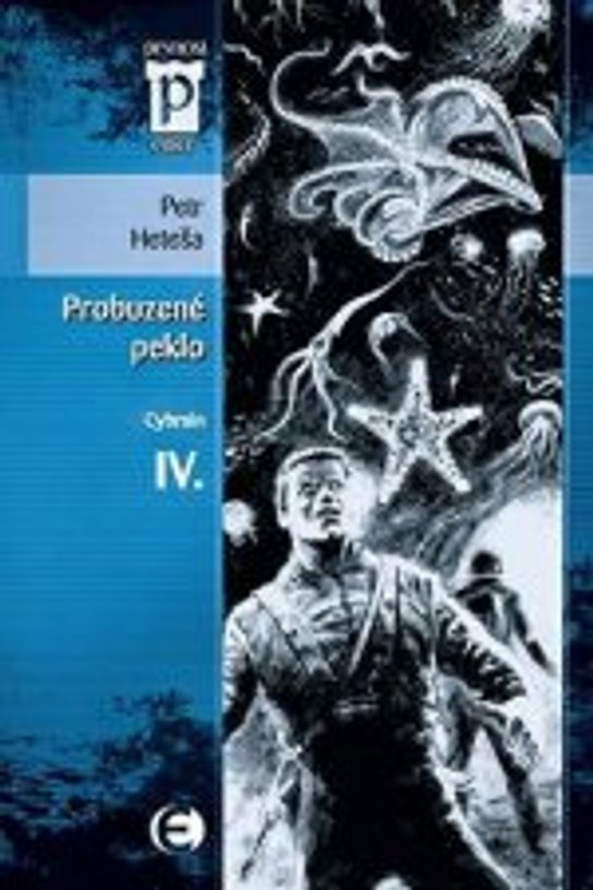 Cybrain IV - Probuzené peklo -  Petr Heteša