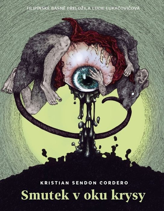 Smutek v oku krysy - Kristian Cordero Sendon