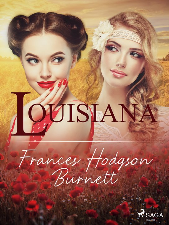 Louisiana -  Frances Hodgson Burnettová