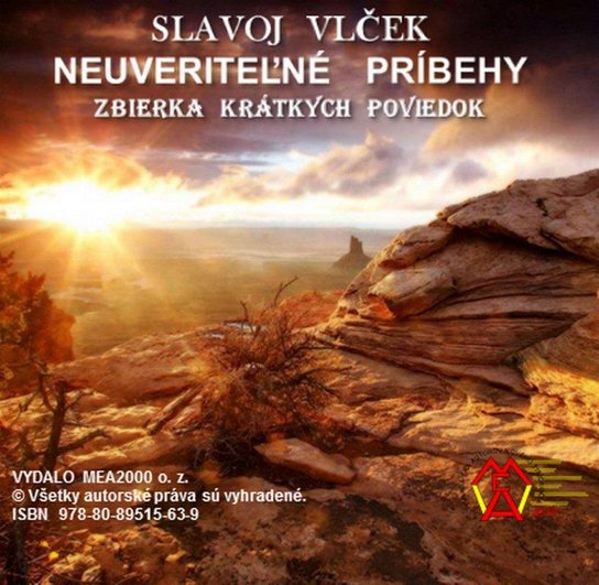 Neuveriteľné príbehy -  Vlček Slavoj