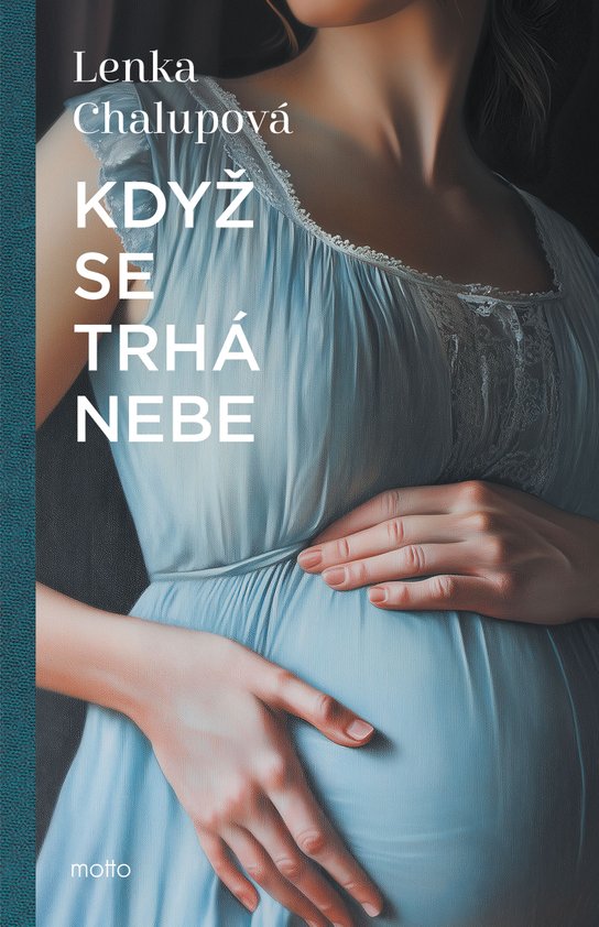Když se trhá nebe -  Lenka Chalupová
