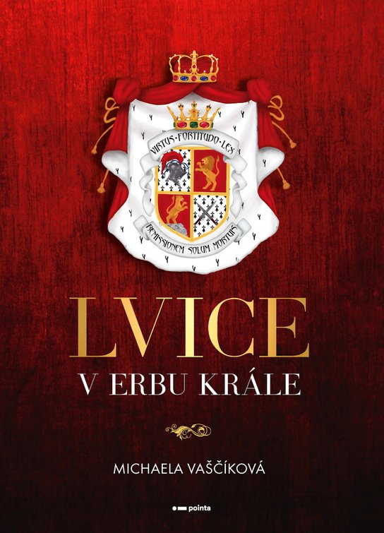 Lvice v erbu krále -  Michaela Vaščíková