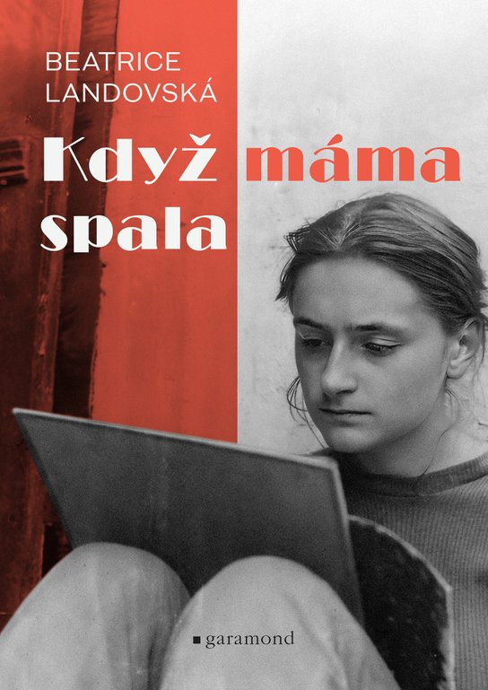 Když máma spala -  Beatrice Landovská