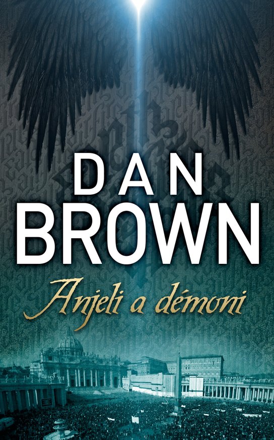 Anjeli a démoni -  Dan Brown