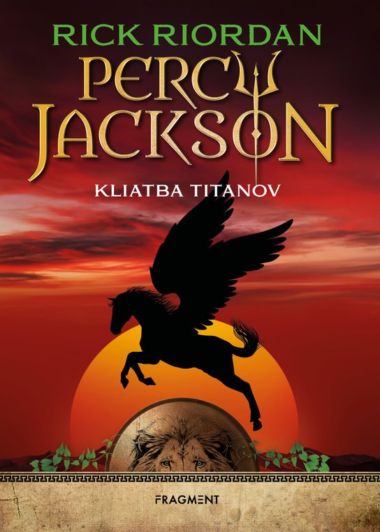 Percy Jackson 3 – Kliatba Titanov -  Rick Riordan