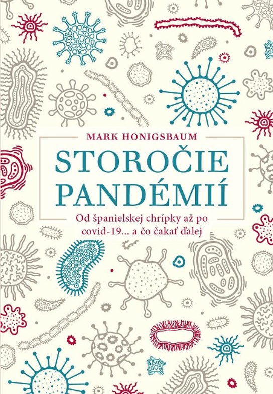 Storočie pandémií -  Mark Honigsbaum