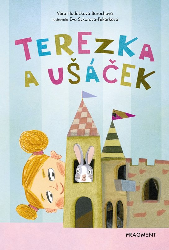 Terezka a ušáček -  Věra Hudáčková Barochová