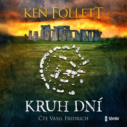 Kruh dní -  Ken Follet