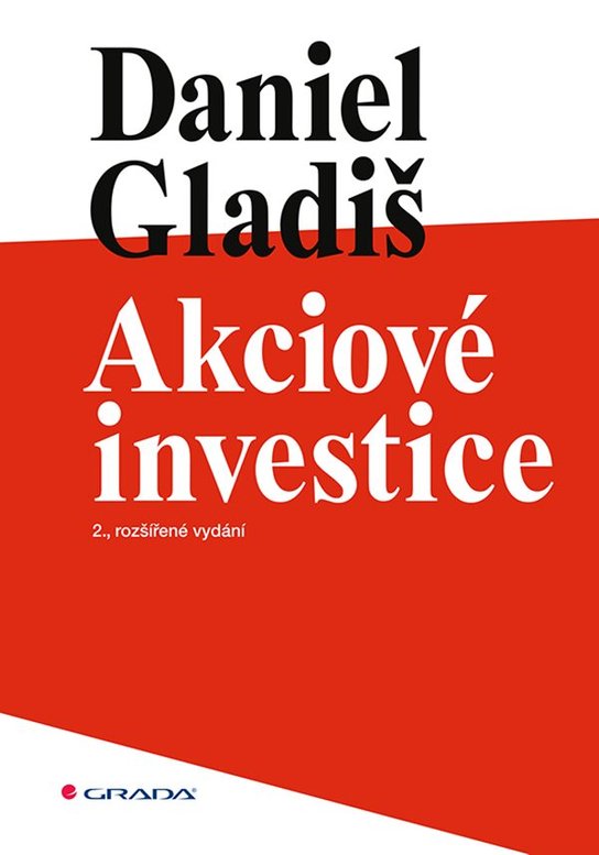 Akciové investice -  Daniel Gladiš