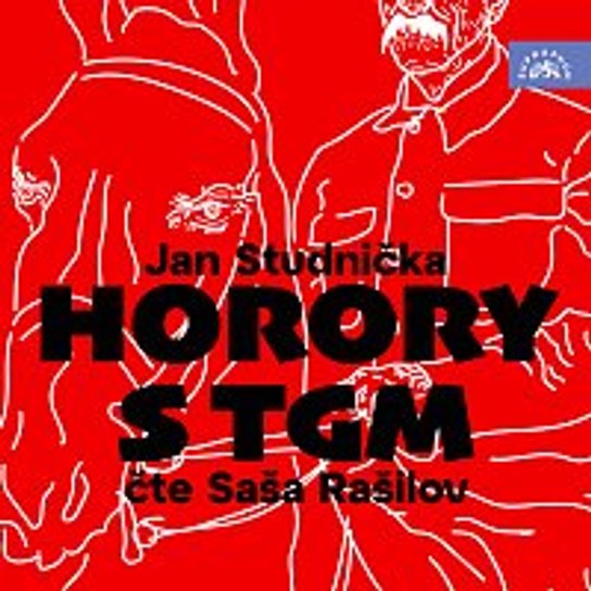 Horory s TGM -  Jan Studnička