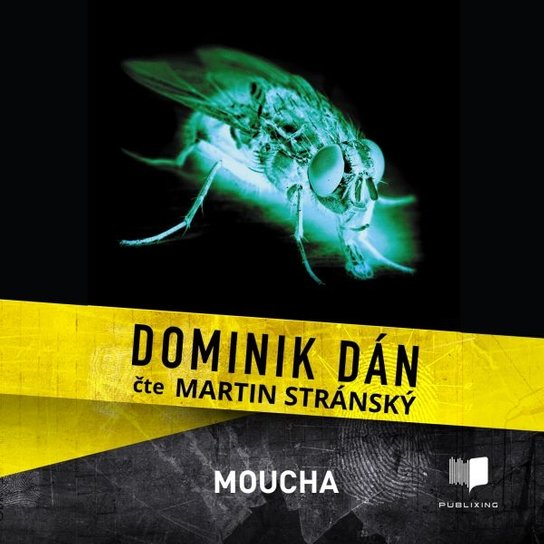 Moucha -  Dominik Dán