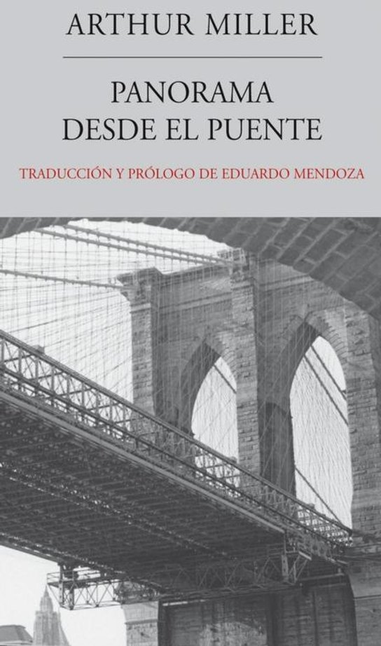 Panorama desde el puente -  Arthur Miller
