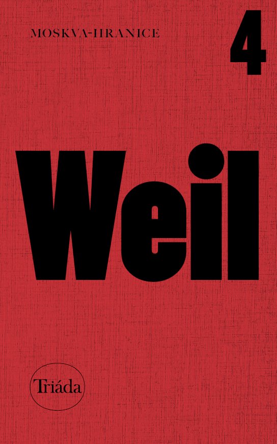 Moskva-hranice - Jiří Weil