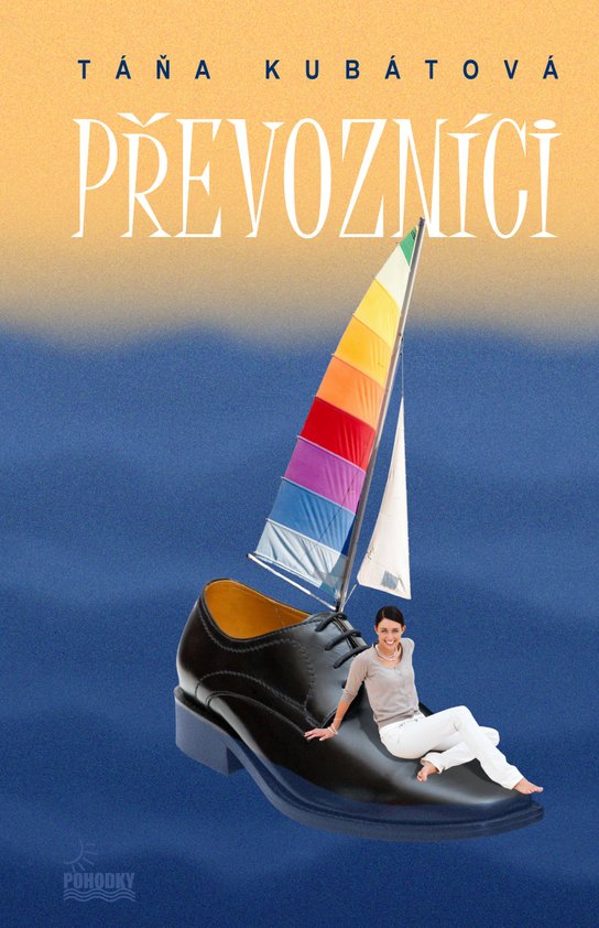 Převozníci -  Táňa Kubátová