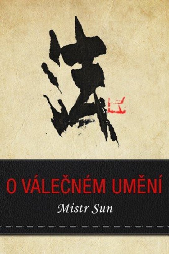 O válečném umění -  Mistr Sun