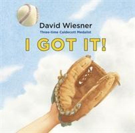 I Got It! -  David Wiesner