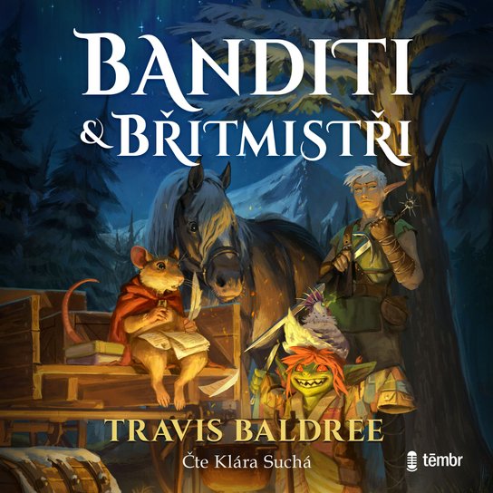 Banditi a břitmistři -  Travis Baldree