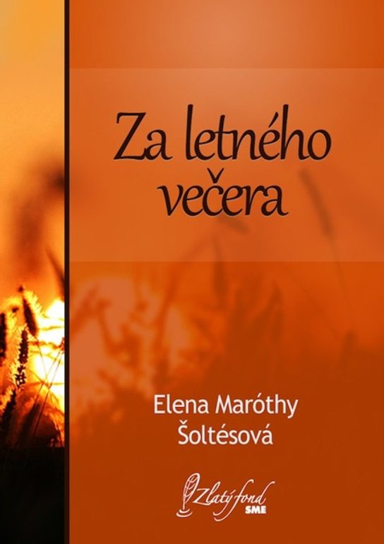 Za letného večera -  Elena Maróthy-Šoltésová