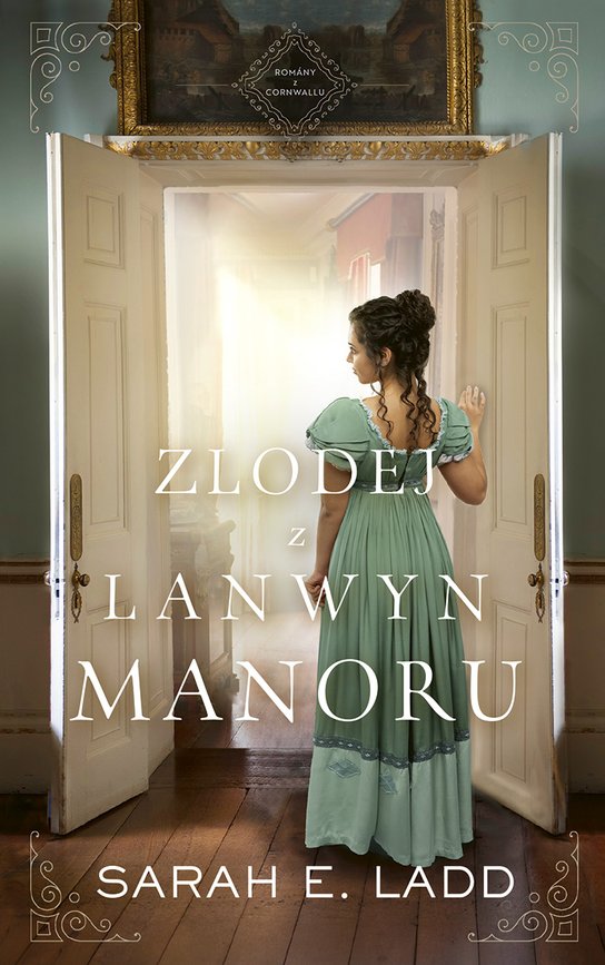 Zlodej z Lanwyn Manoru -  Sarah E. Ladd