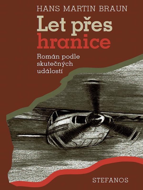 Let přes hranice -  Hans Martin Braun