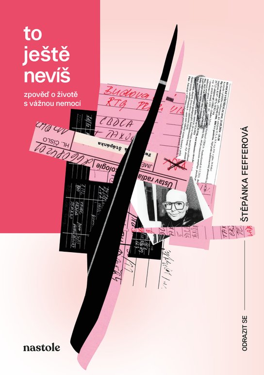 To ještě nevíš -  Štěpánka Fefferová