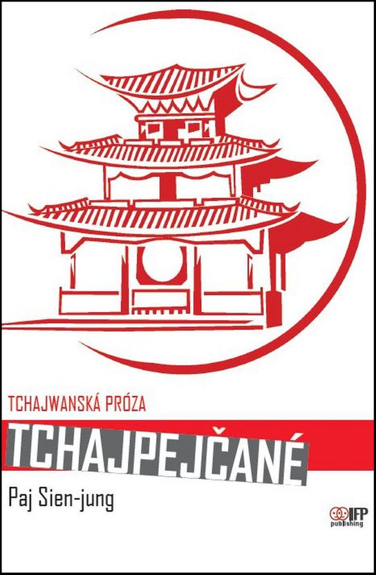 Tchajpejčané - Paj Sien-jung - Kniha