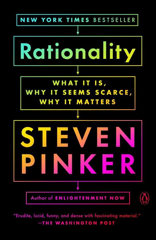 Rationality -  Steven Pinker
