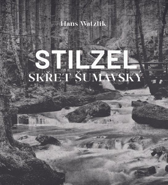 Stilzel, skřet šumavský, mp3 - Hans Watzlik