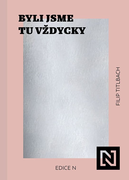 Byli jsme tu vždycky -  Filip Titlbach