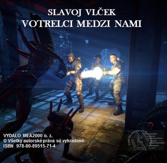 Votrelci medzi nami -  Vlček Slavoj