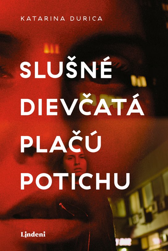 Slušné dievčatá plačú potichu -  Katarina Durica