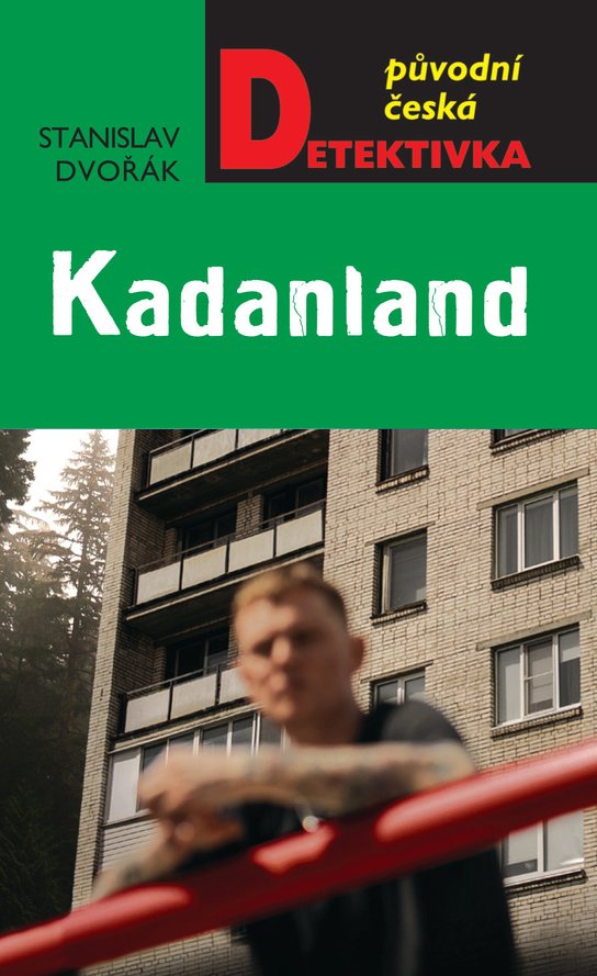 Kadanland -  Stanislav Dvořák