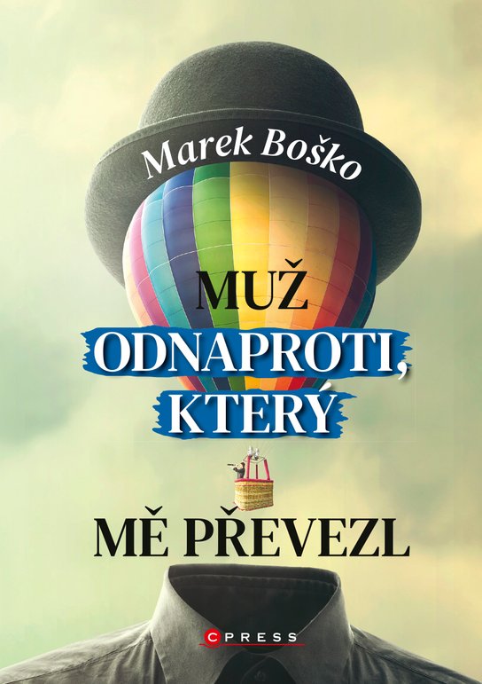 Muž odnaproti, který mě převezl -  Marek Boško