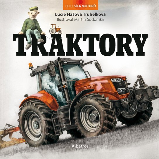 Traktory -  Lucie Truhelková Hášová Truhelková