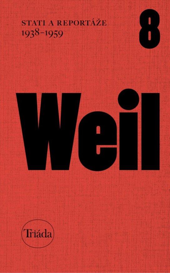 Stati a reportáže 1938-1959 - Jiří Weil