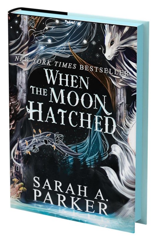 When the Moon Hatched. Special Edition -  Sarah A. Parker