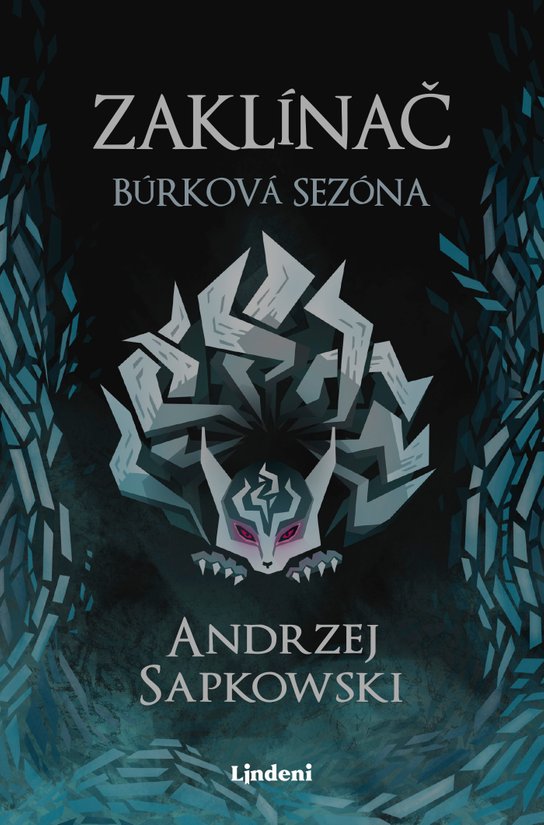 Zaklínač Búrková sezóna -  Andrzej Sapkowski