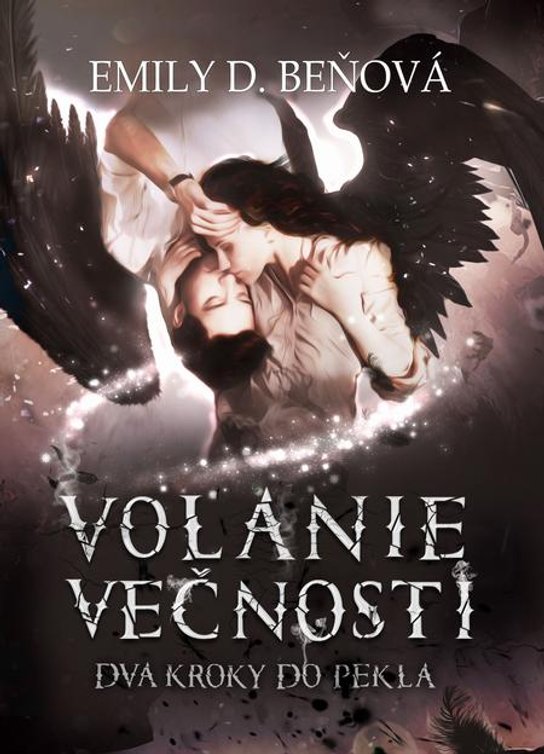 Volanie večnosti -  Emily D. Beňová