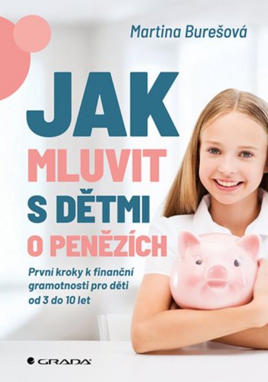 Jak mluvit s dětmi o penězích -  Martina Burešová