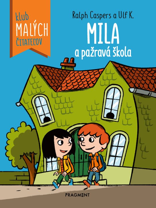 Mila a pažravá škola Fragment