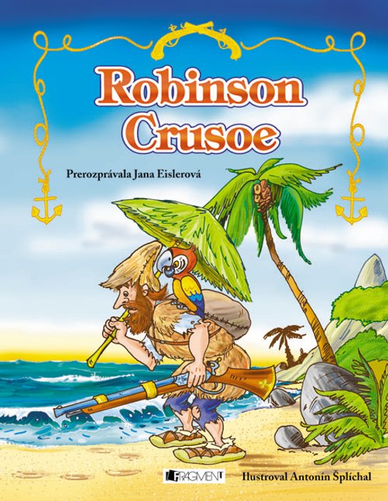Robinson Crusoe -  Antonín Šplíchal