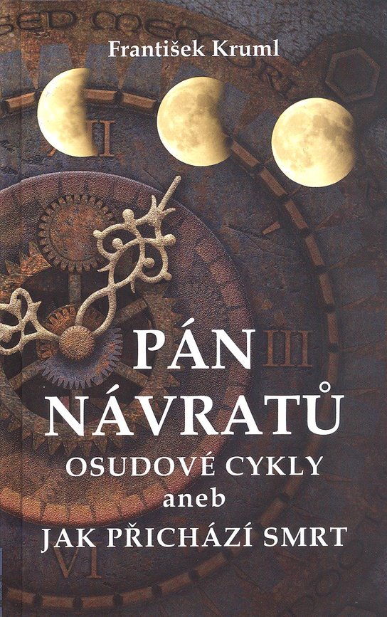 Pán návratů - František Kruml