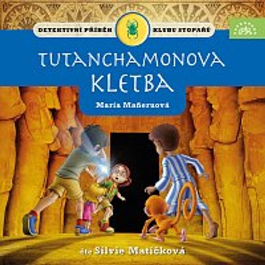 Tutanchamonova kletba -  Maria Maneruová