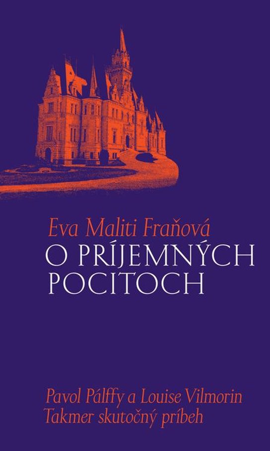O príjemných pocitoch -  Eva Maliti Fraňová